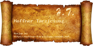 Heffner Tarziciusz névjegykártya